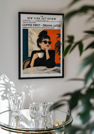 Coffee First, Drama Later - ARTSY FARTSY