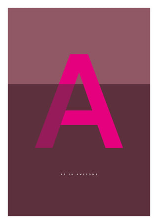 A as in Awesome – Cerise by Quite Nice Prints - a cerise capital A on mauve and deep plum