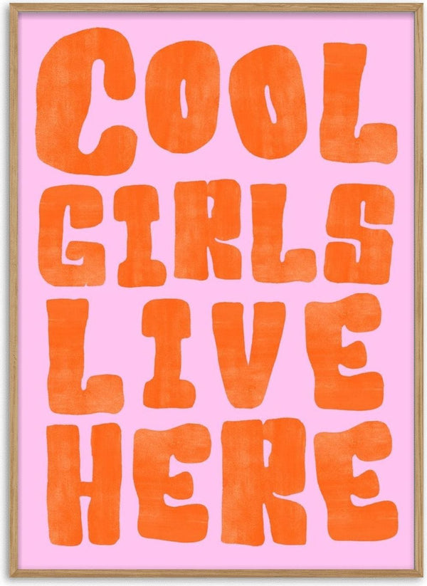 Cool girls live here by Ohkimiko - orange hand-drawn capitals on pale pink
