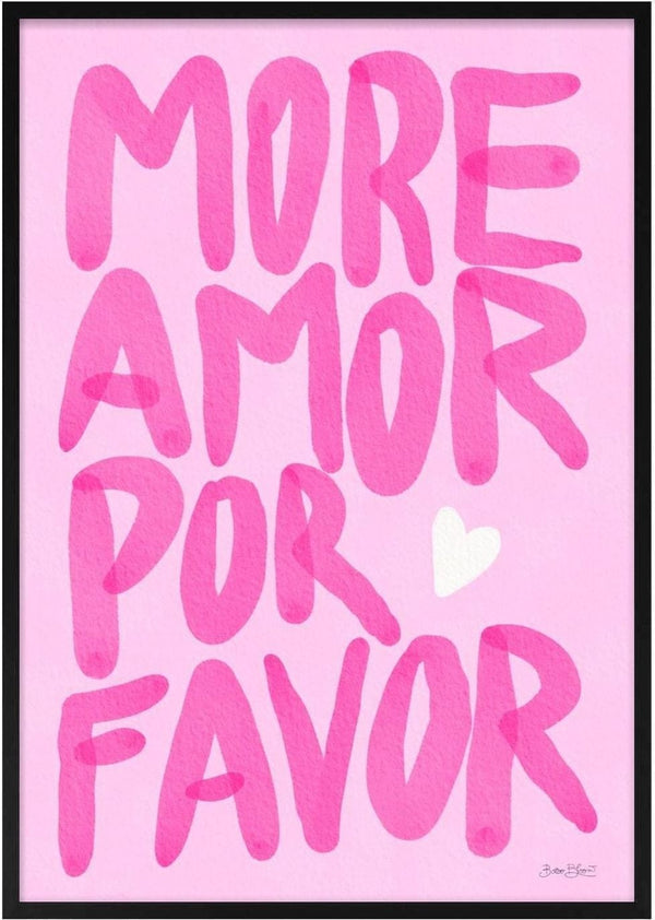Pink text on a light pink background reads "More Amor Por Favor" with a small white heart, Baroo Bloom product art.