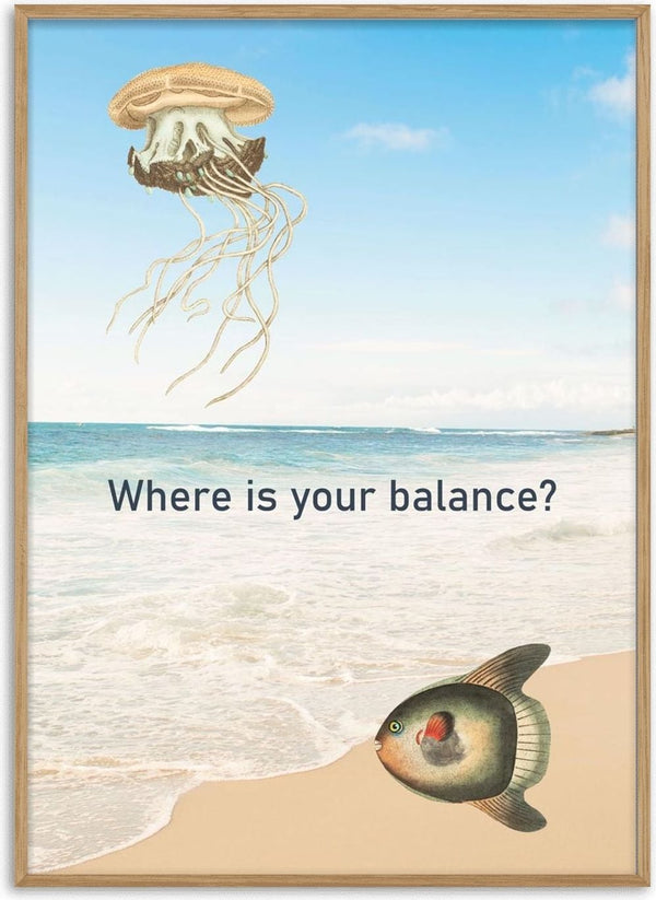 Surrealist beach poster with a jellyfish floating in the sky and an engraved fish on the sand, captioned Where is your balance?